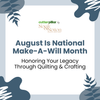 August Is National Make-A-Will Month