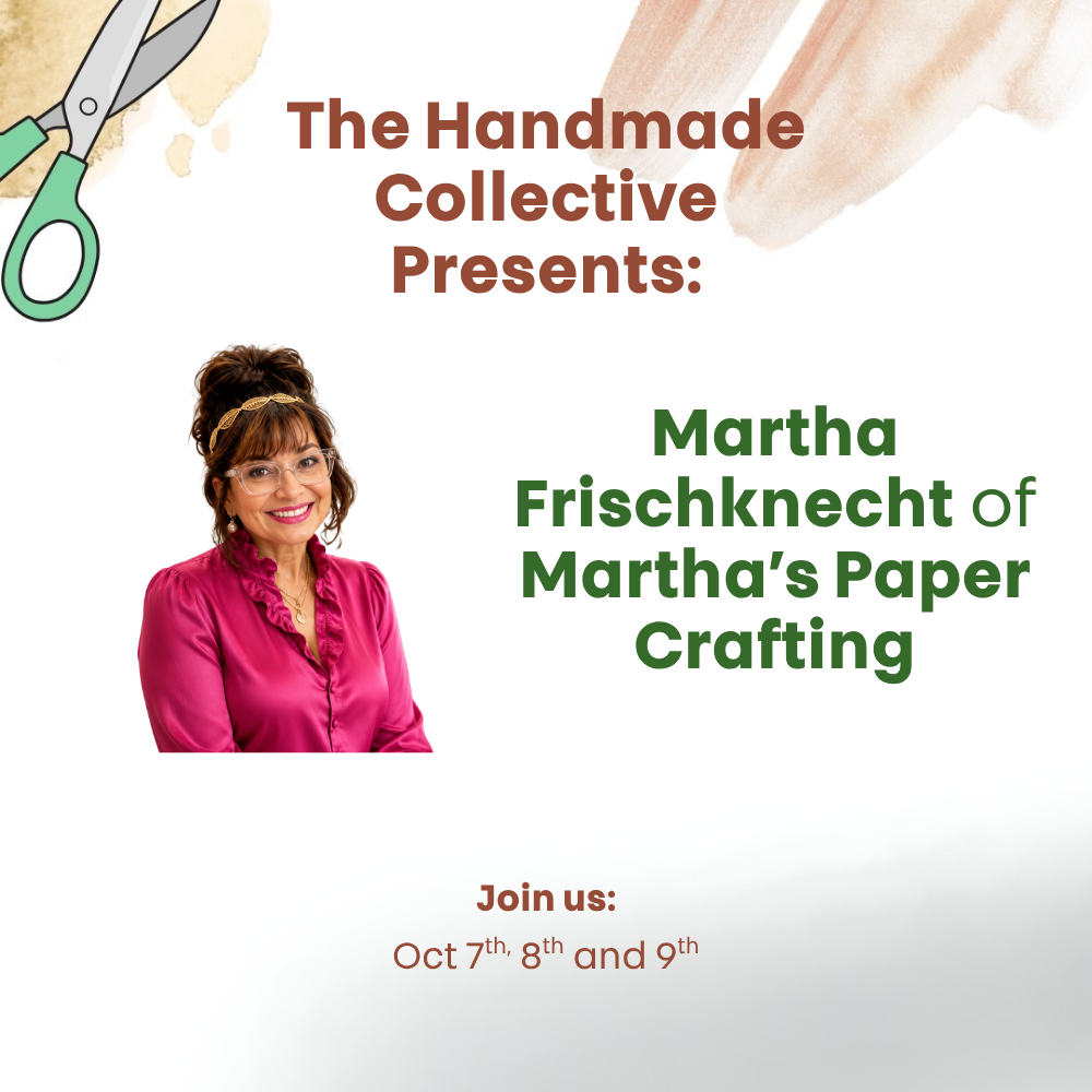 Wherever There's Paper, There's Happiness: Welcoming Martha's Paper Crafting to The Handmade Collective πβ¨