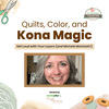 Quilts, Color, and Kona Magic: Get Loud with Your Layers (and Michele McIntosh!)