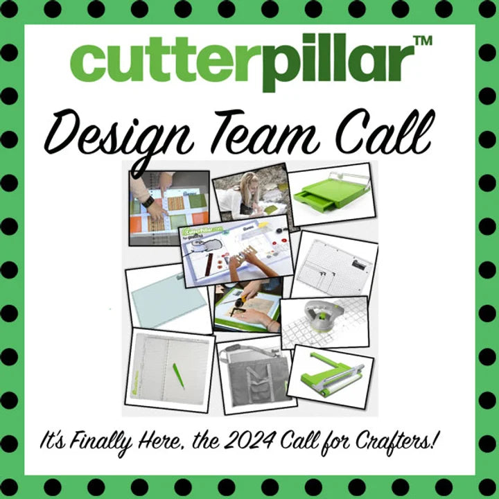 A CUTTERPILLAR DESIGN TEAM IS FINALLY HERE - APPLICATIONS STILL BEING ACCEPTED!